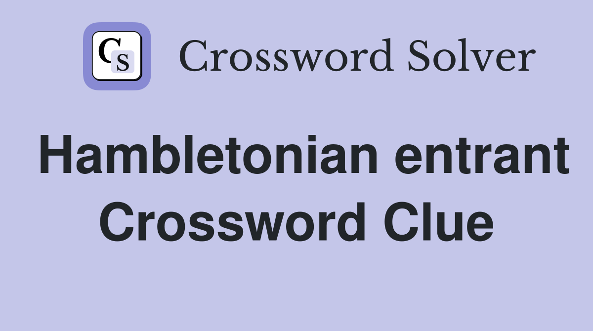 Hambletonian entrant Crossword Clue