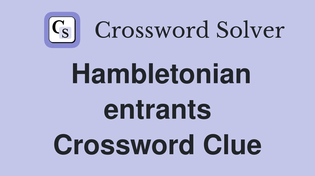 Hambletonian entrants Crossword Clue