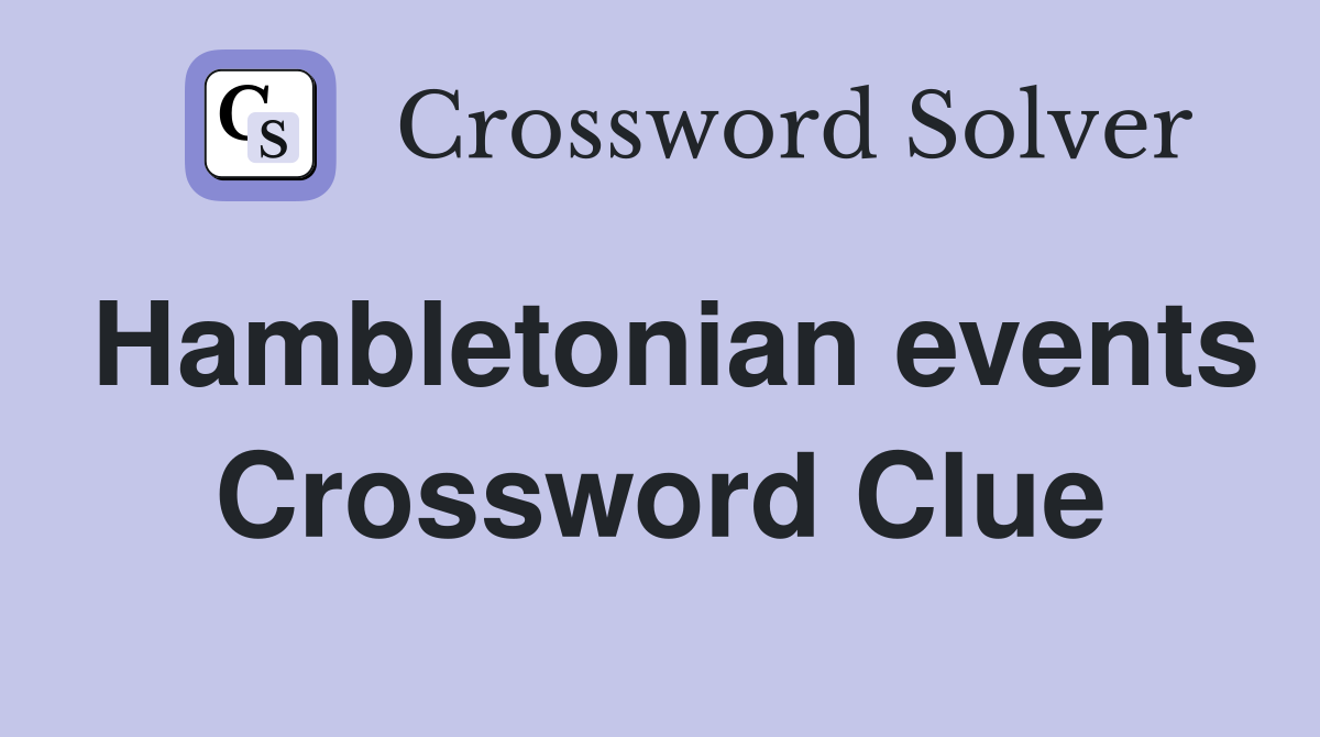 Hambletonian events Crossword Clue