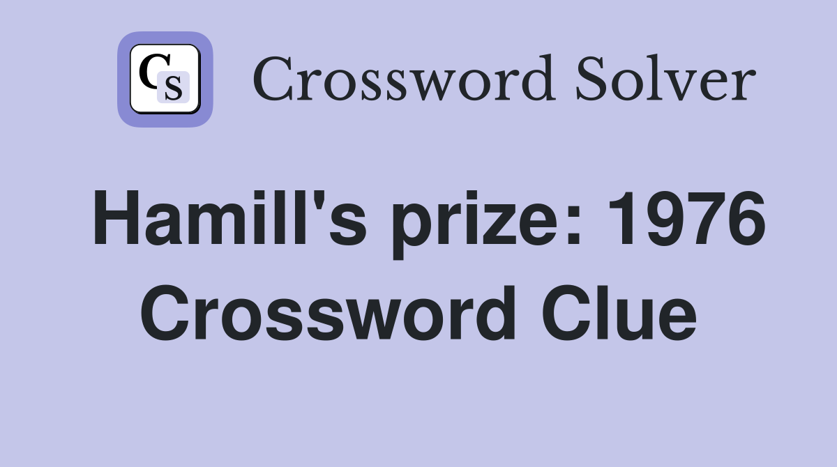 Hamill's prize: 1976 Crossword Clue