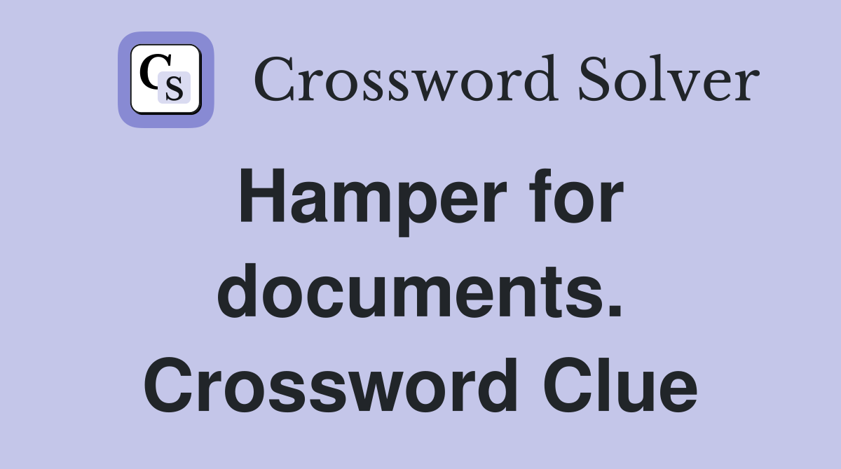 Hamper for documents. Crossword Clue