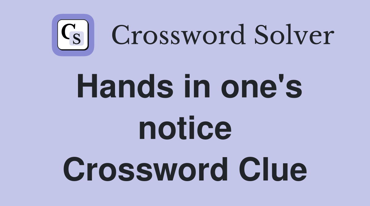 Hands in one's notice Crossword Clue