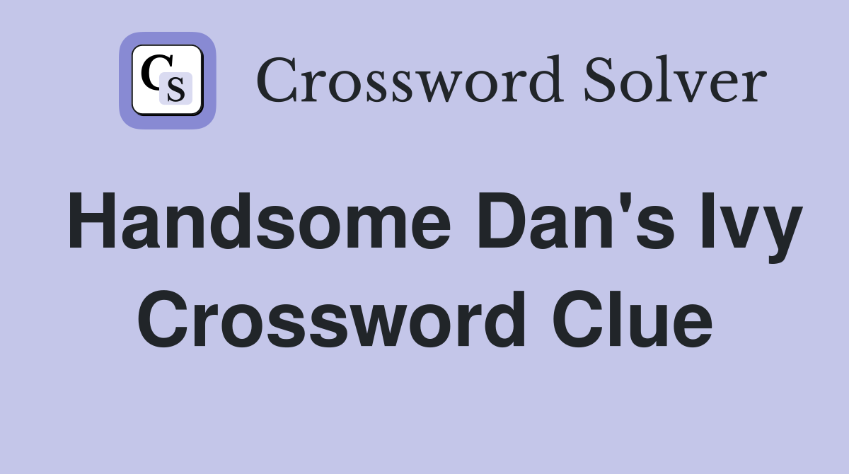 Handsome Dan's Ivy Crossword Clue