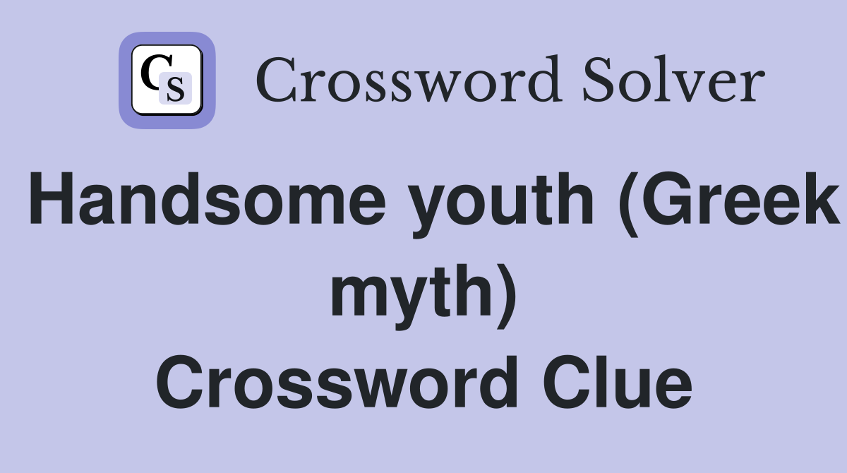 Handsome youth (Greek myth) Crossword Clue