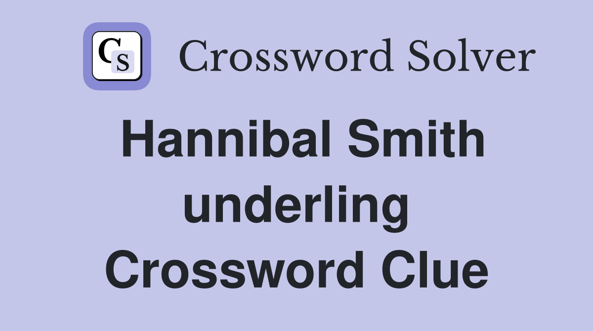 Hannibal Smith underling Crossword Clue