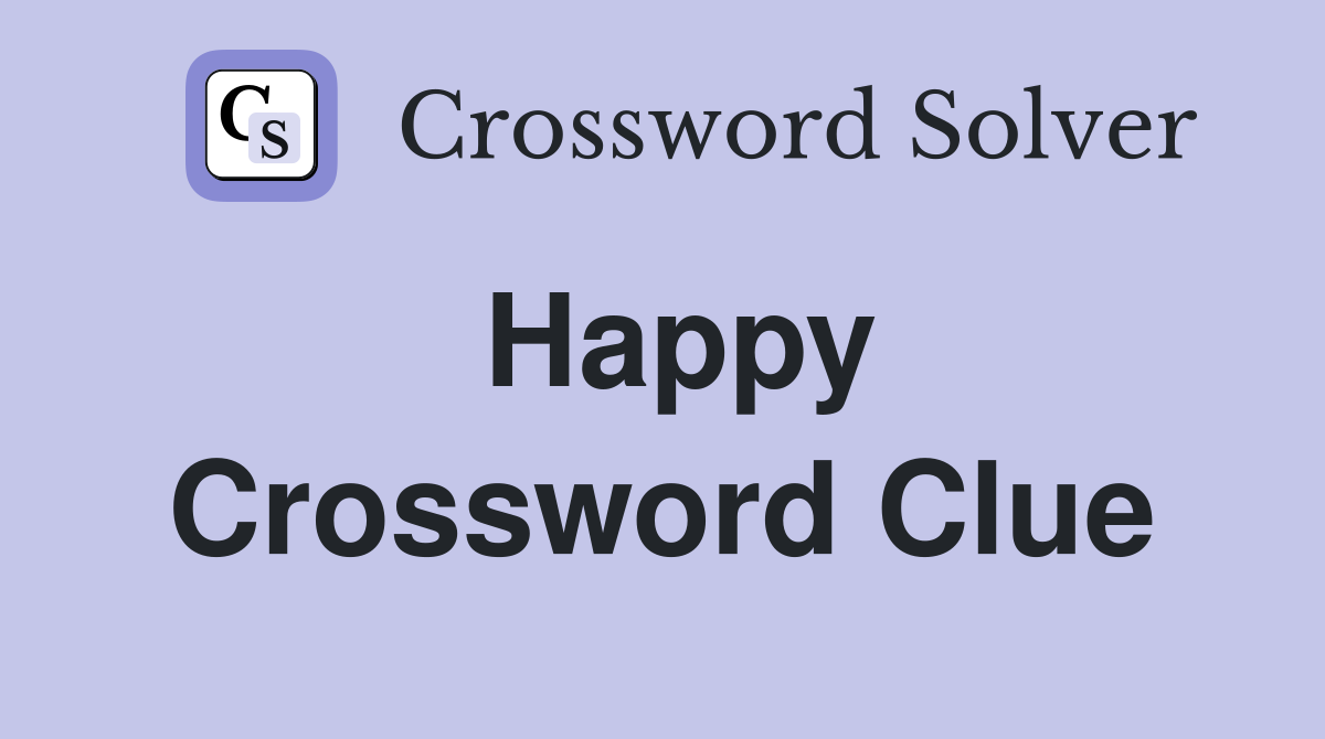 Happy Crossword Clue