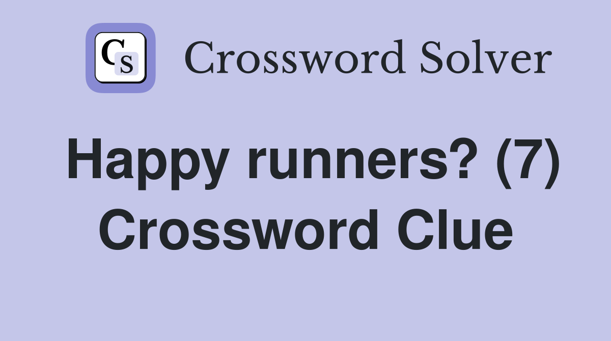 Happy runners? (7) Crossword Clue