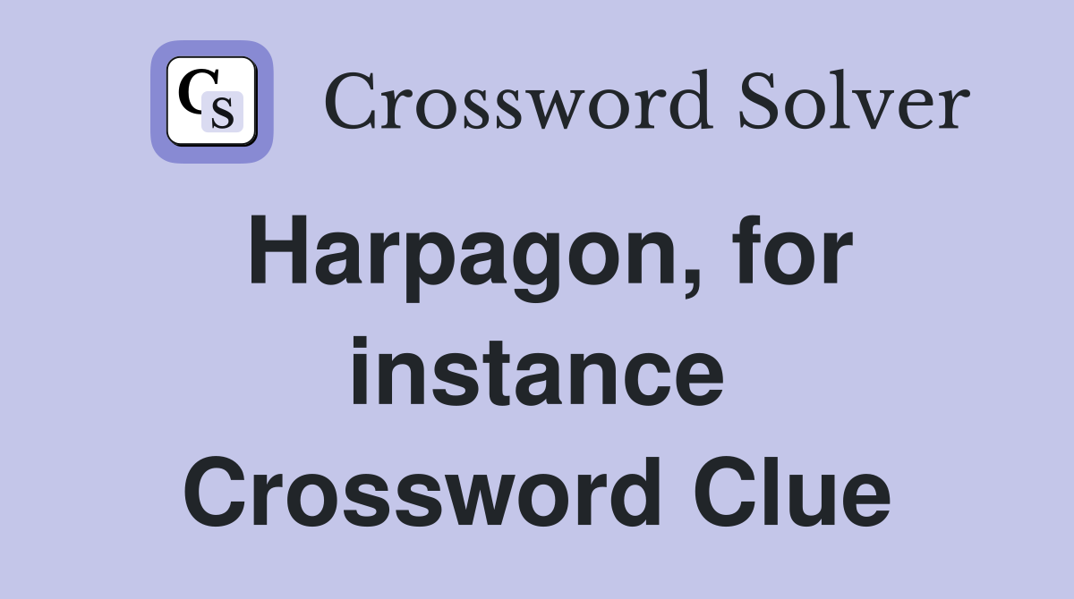 Harpagon, for instance Crossword Clue
