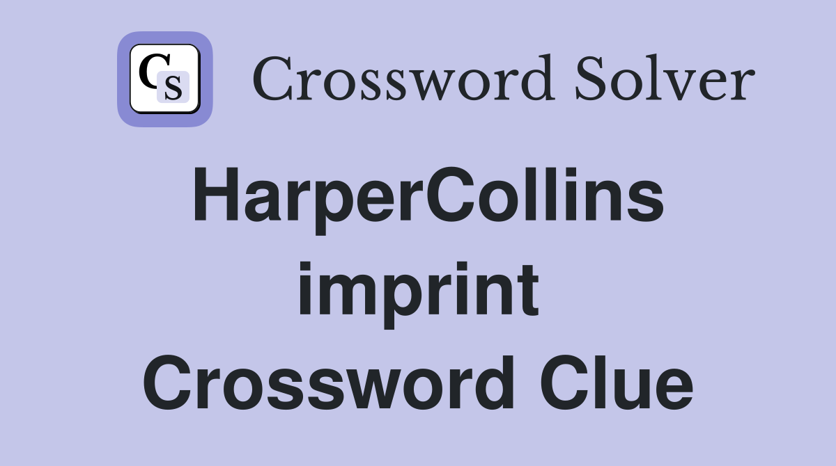 HarperCollins imprint Crossword Clue