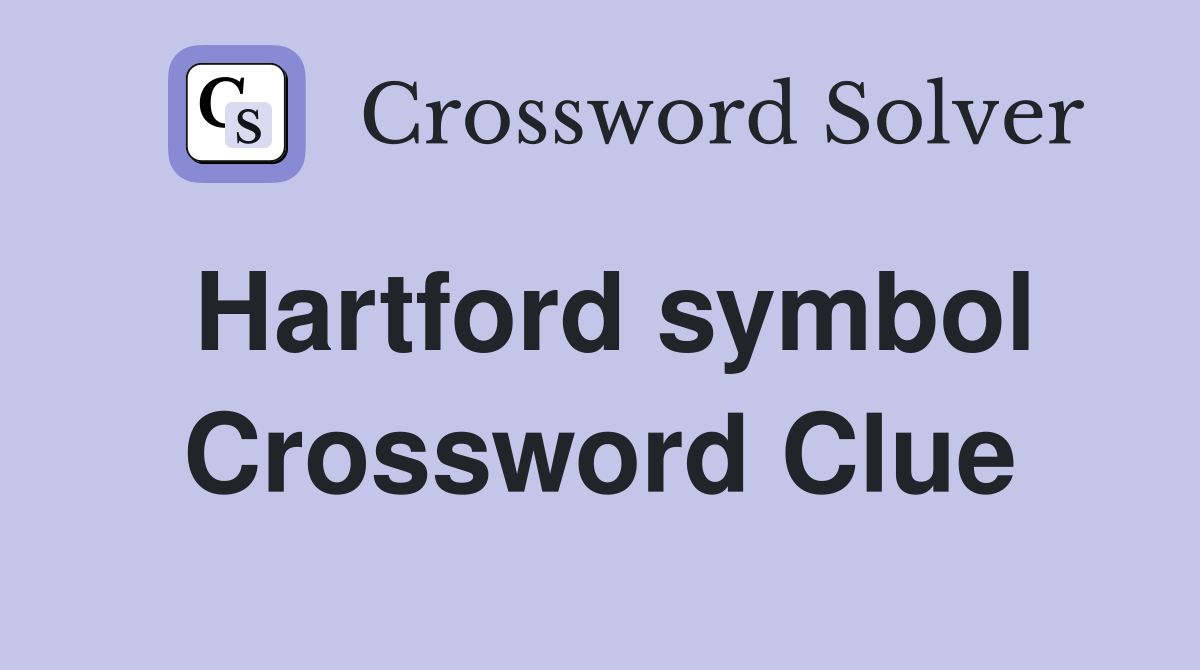 Hartford symbol Crossword Clue