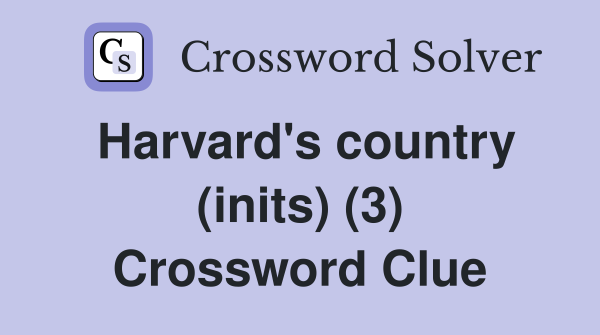 Harvard's country (inits) (3) Crossword Clue