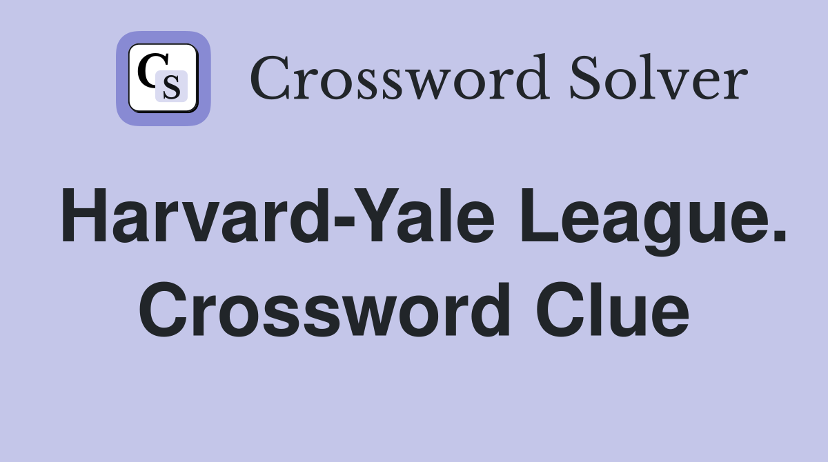 Harvard-Yale League. Crossword Clue
