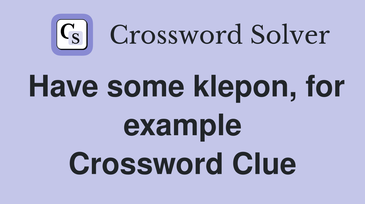 Have some klepon, for example Crossword Clue
