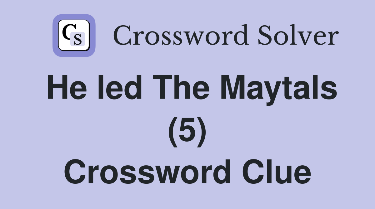 He led The Maytals (5) Crossword Clue