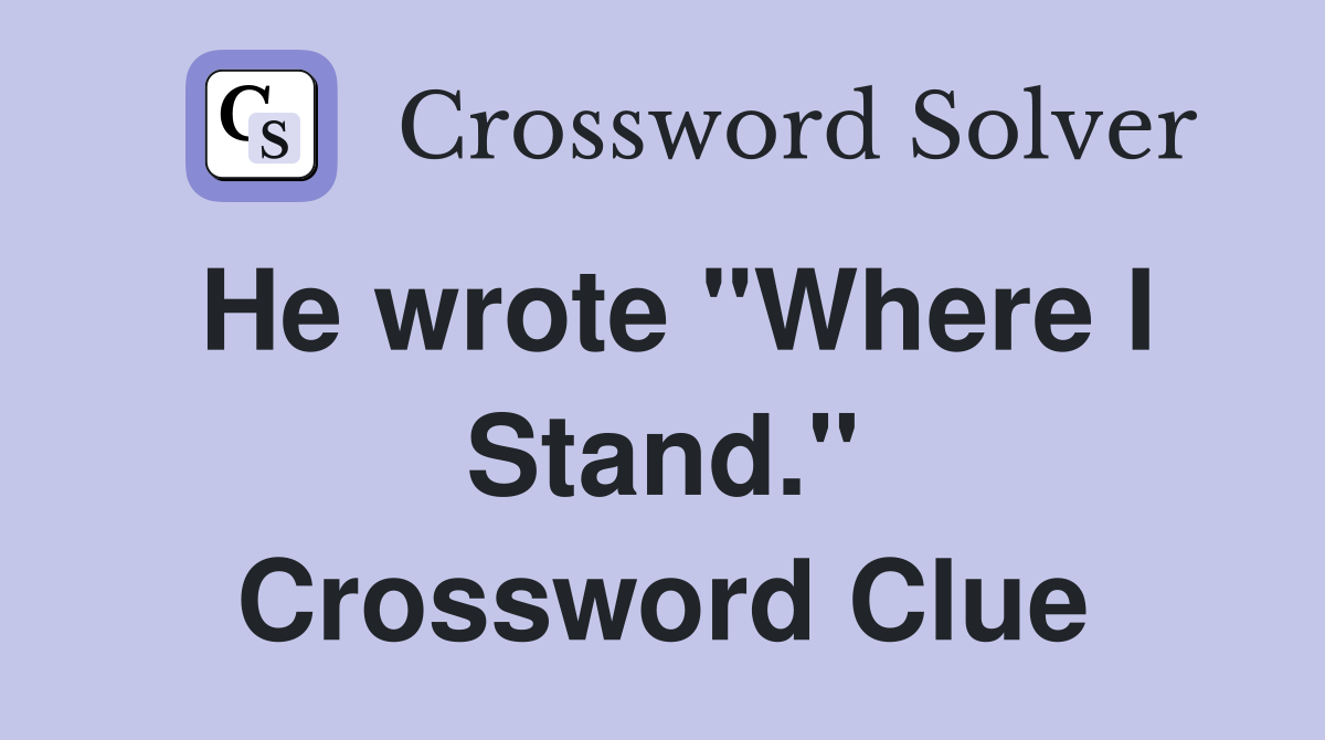 He wrote "Where I Stand." Crossword Clue