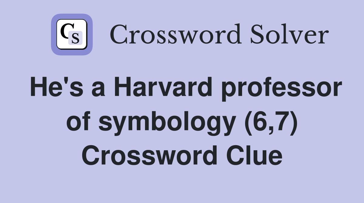 He's a Harvard professor of symbology (6,7) Crossword Clue