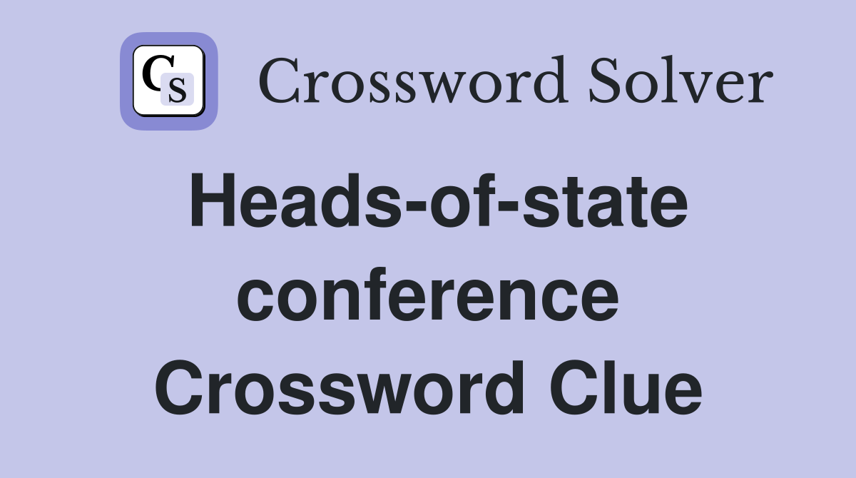 Heads-of-state conference Crossword Clue