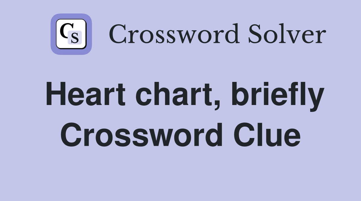 Heart chart, briefly Crossword Clue