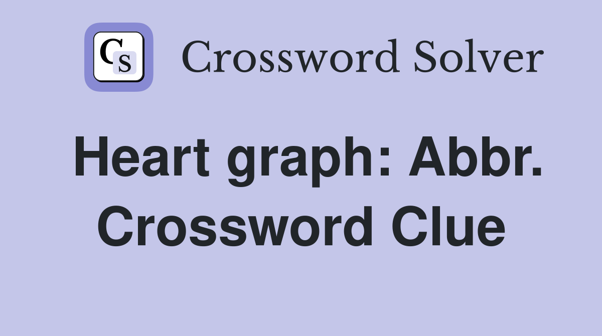 Heart graph: Abbr. Crossword Clue