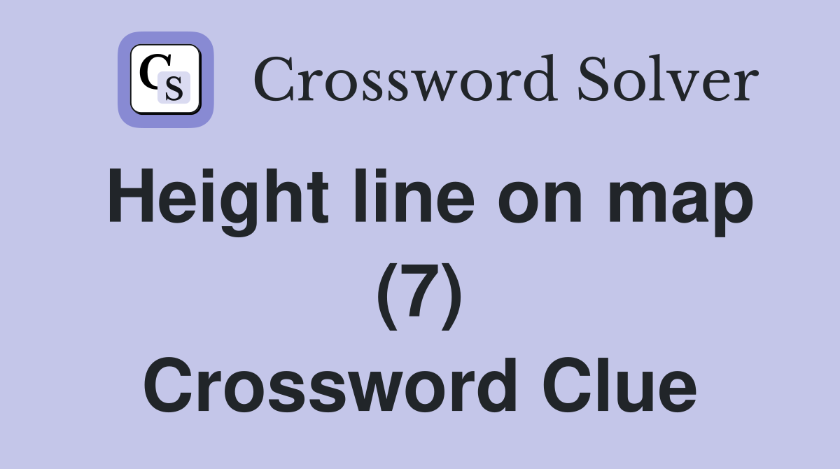 Height line on map (7) Crossword Clue