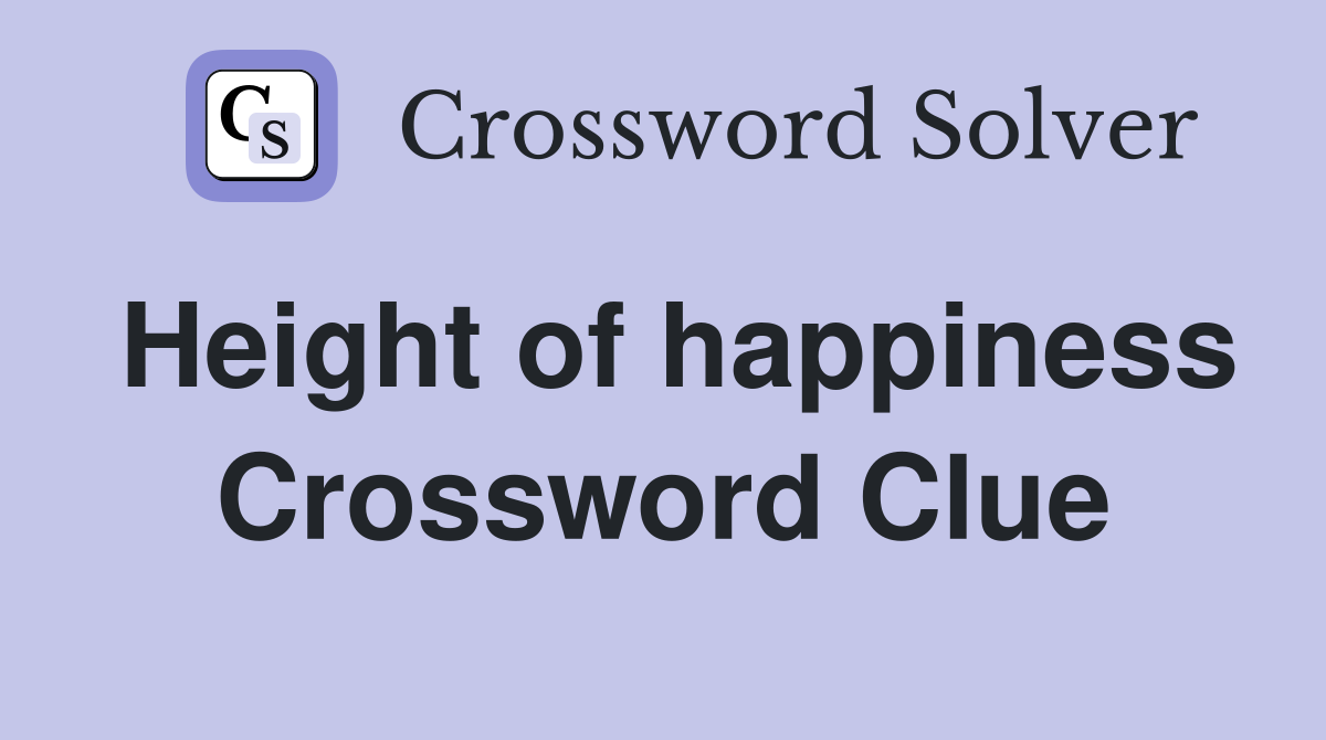 Height of happiness Crossword Clue