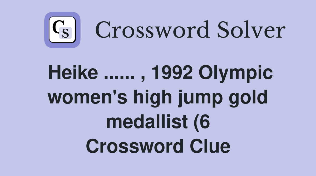 Heike 1992 Olympic women #39 s high jump gold medallist (6 Heike 1992 Olympic women #39 s high jump gold medallist (6