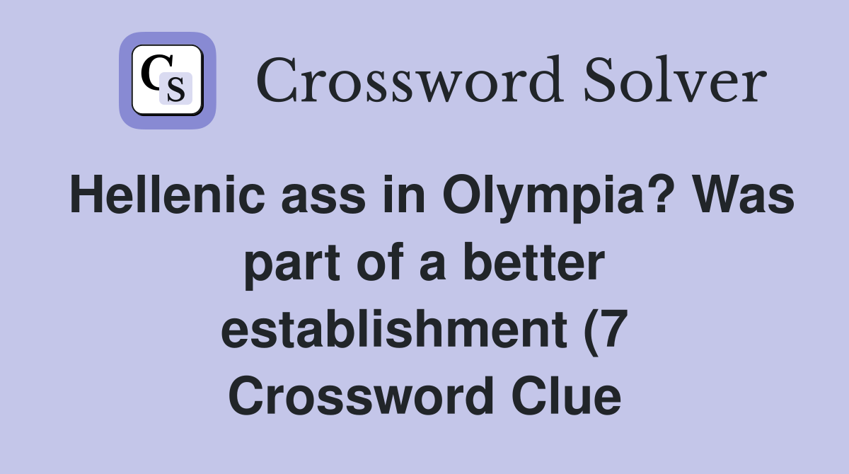 Hellenicin Olympia? Was part of a better establishment (7 Hellenicin Olympia? Was part of a better establishment (7