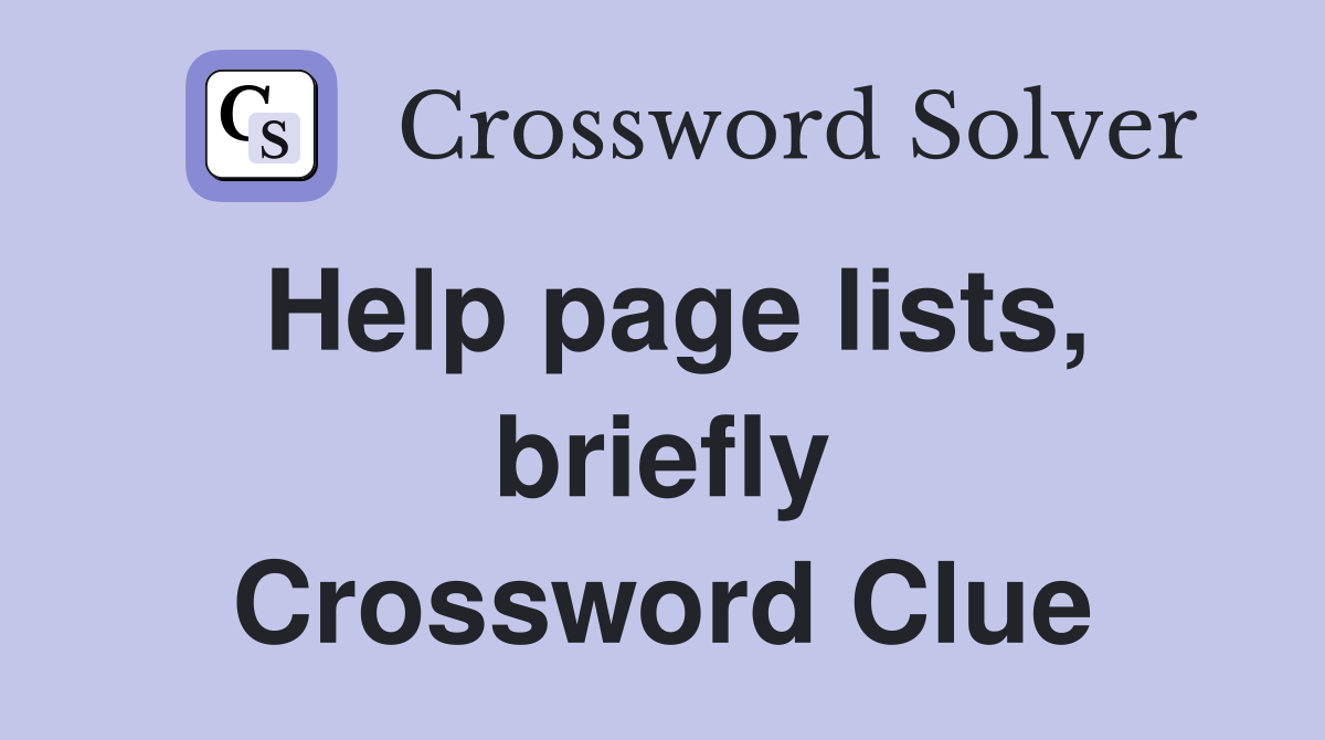 Help page lists, briefly Crossword Clue