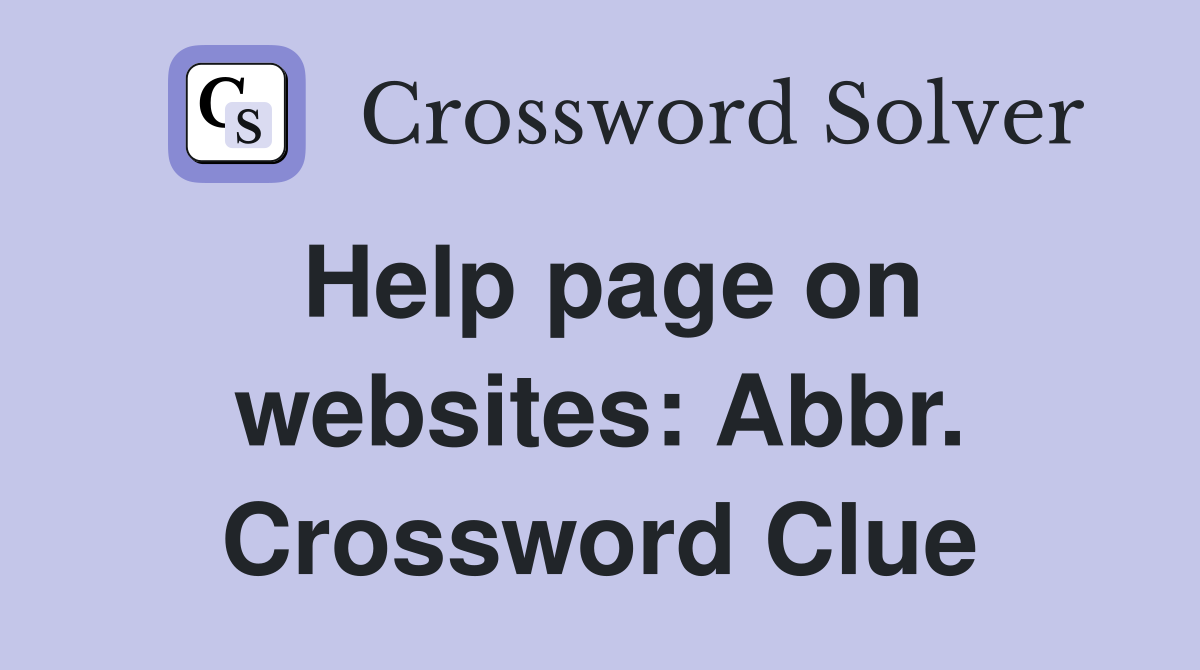 Help page on websites: Abbr. Crossword Clue