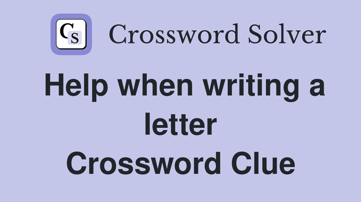 Help when writing a letter Crossword Clue