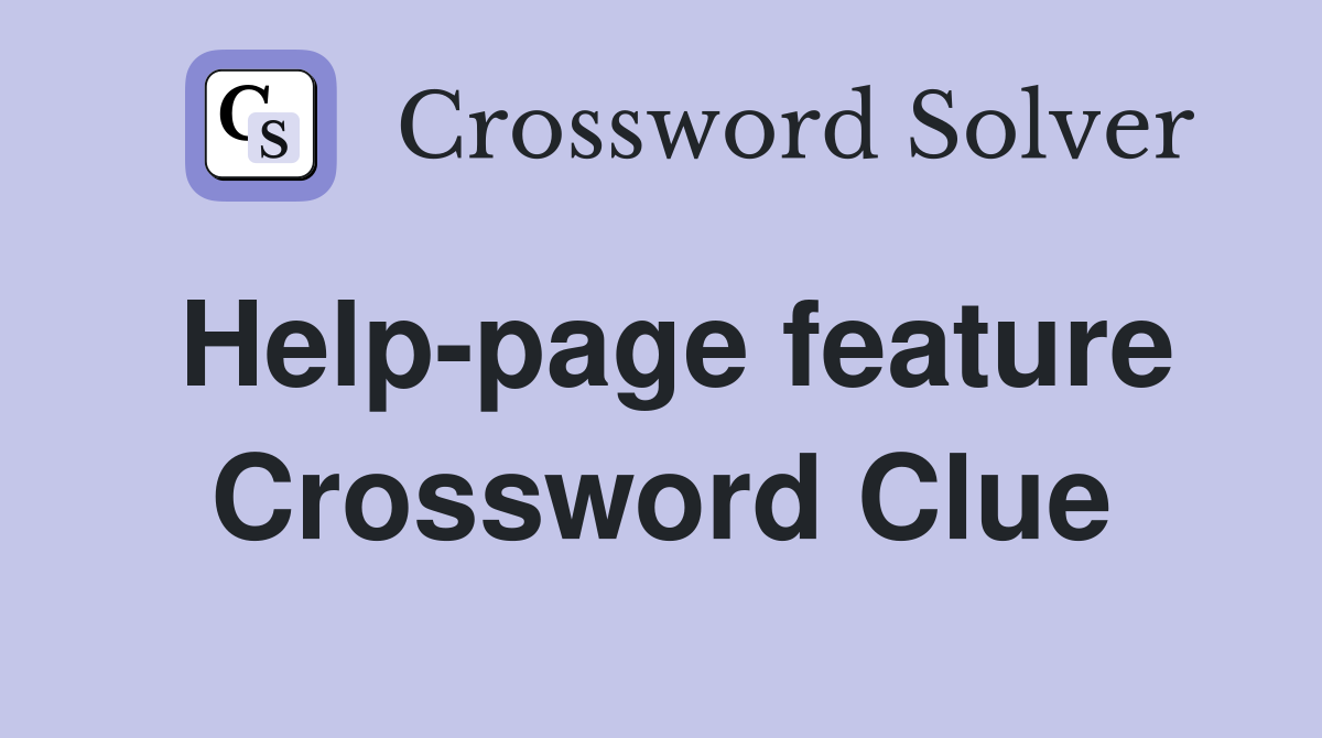 Help-page feature Crossword Clue