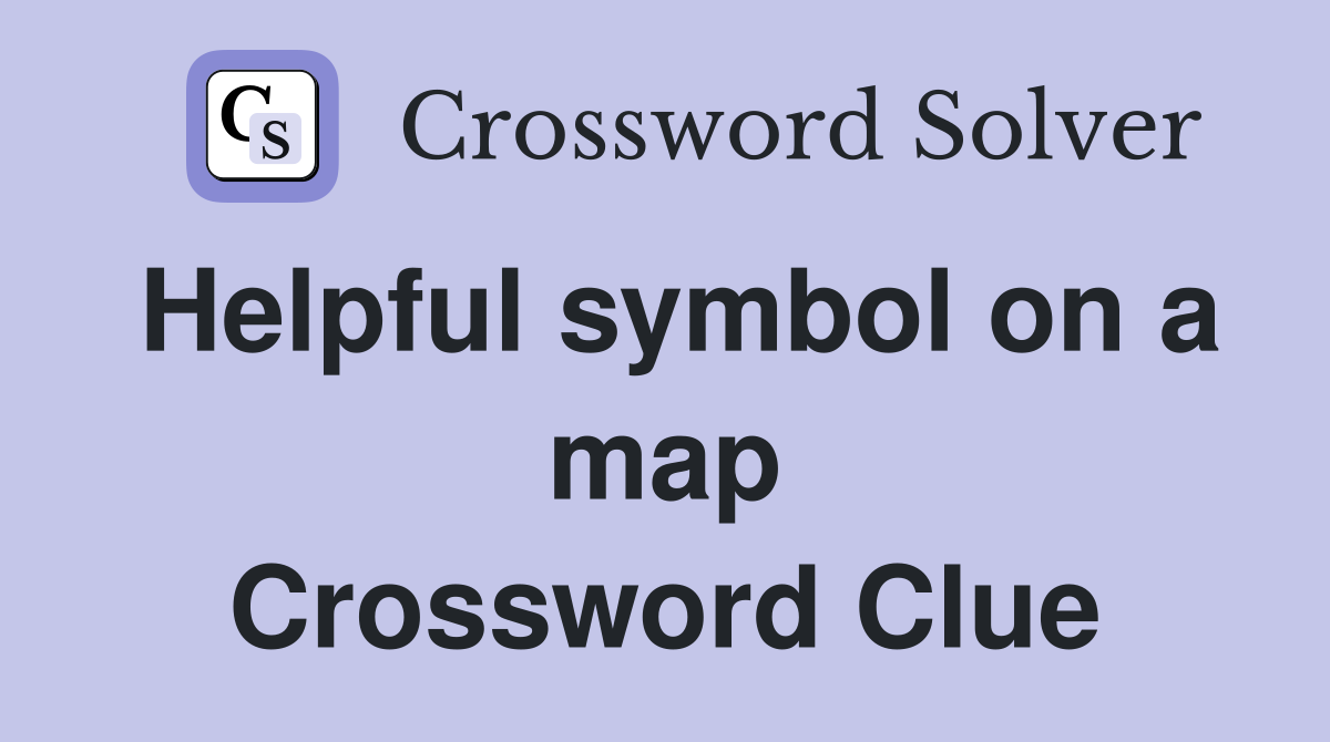 Helpful symbol on a map Crossword Clue