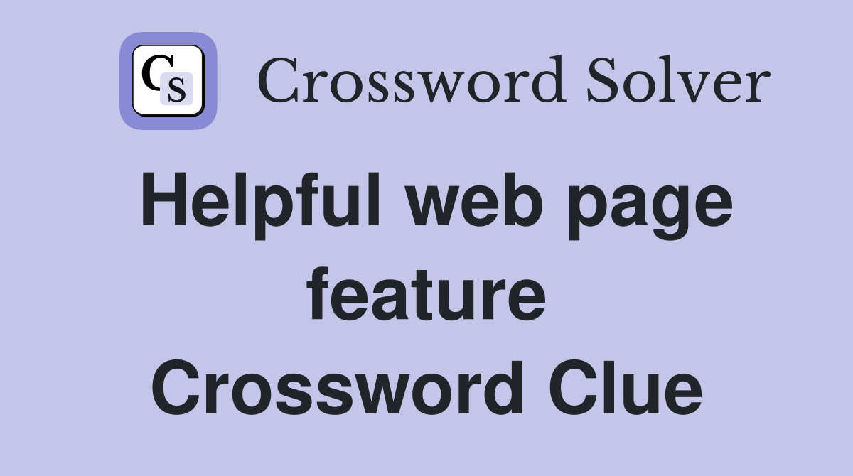 Helpful web page feature Crossword Clue