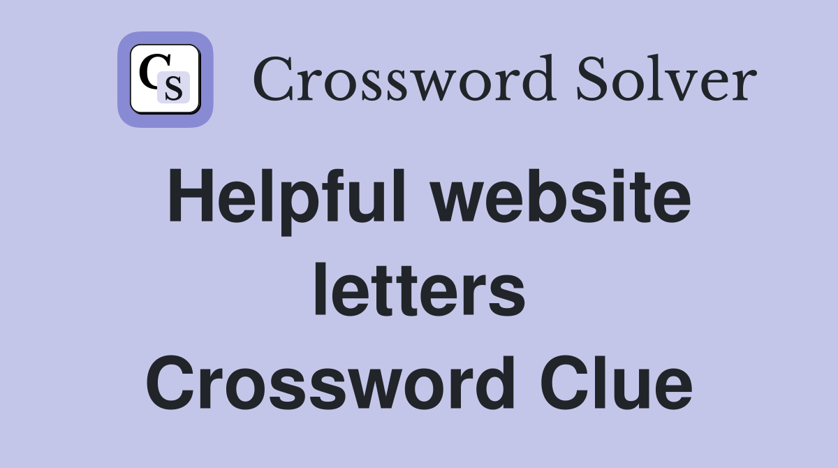 Helpful website letters Crossword Clue