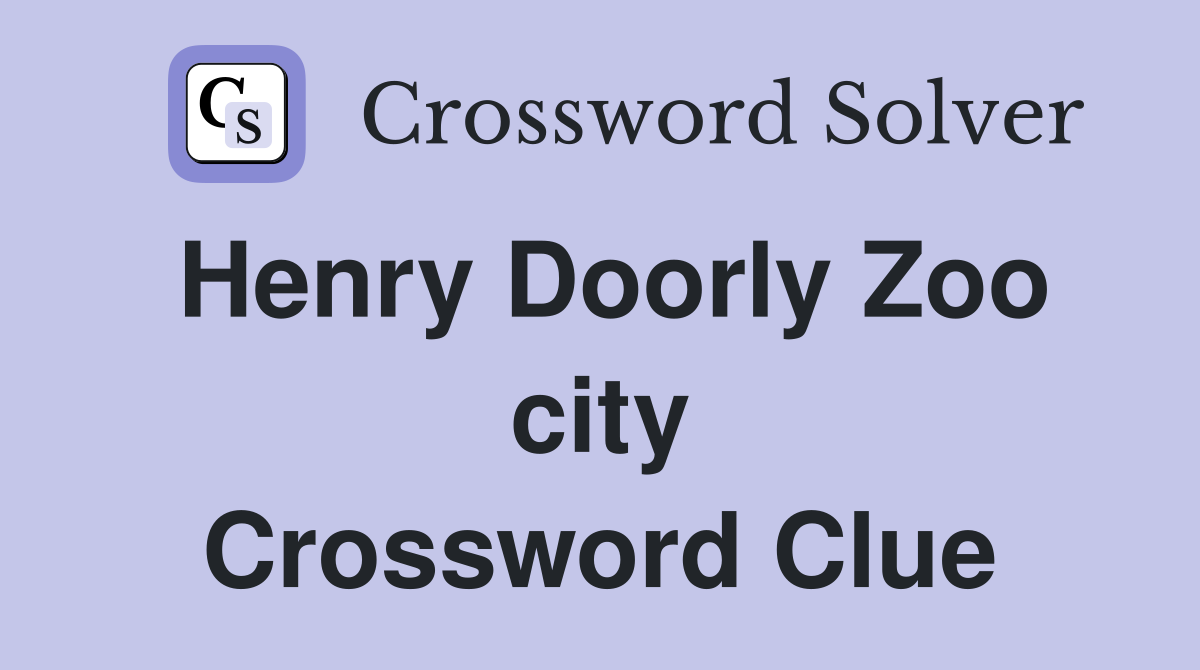 Henry Doorly Zoo city Crossword Clue