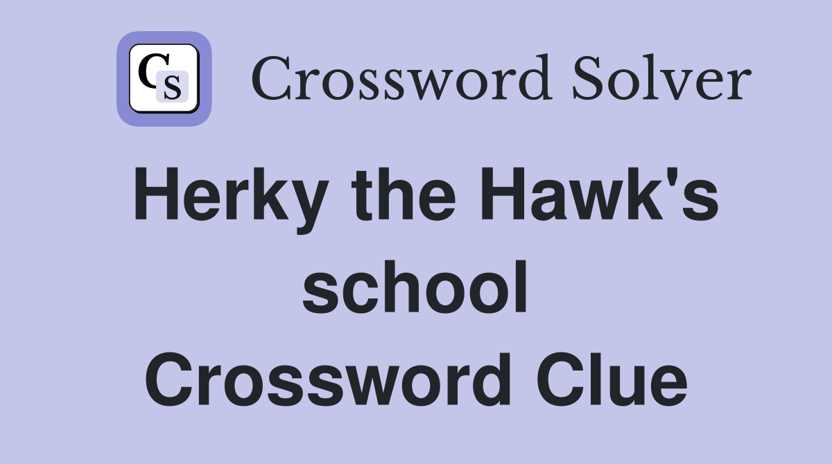 Herky the Hawk's school Crossword Clue