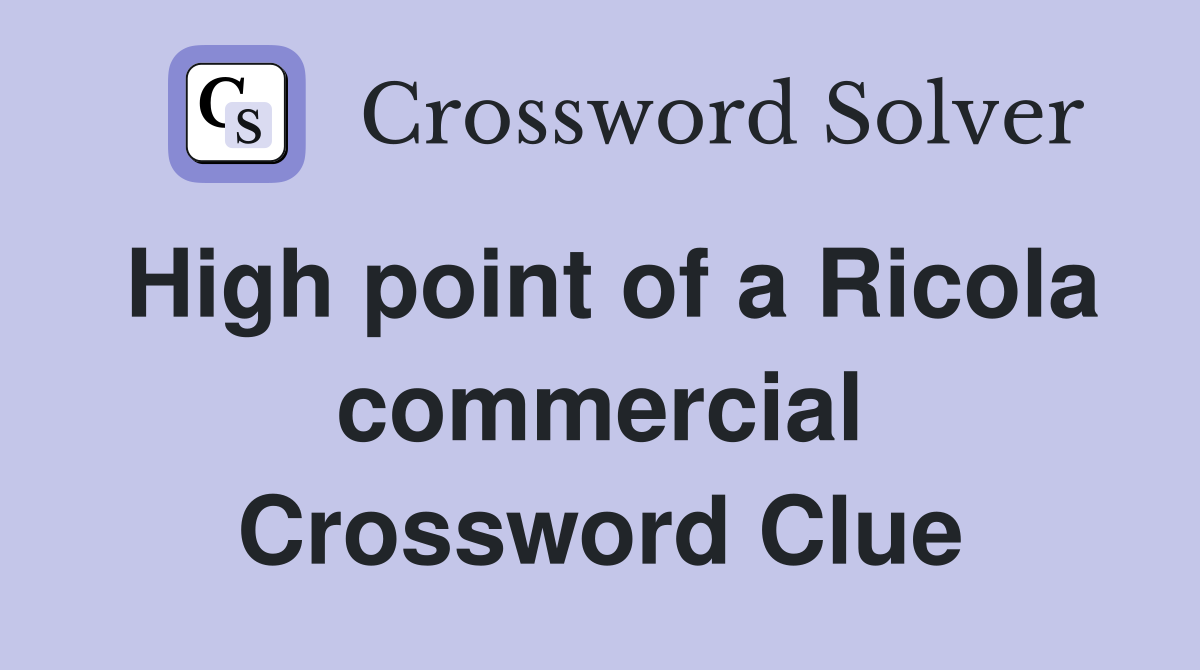 High point of a Ricola commercial Crossword Clue