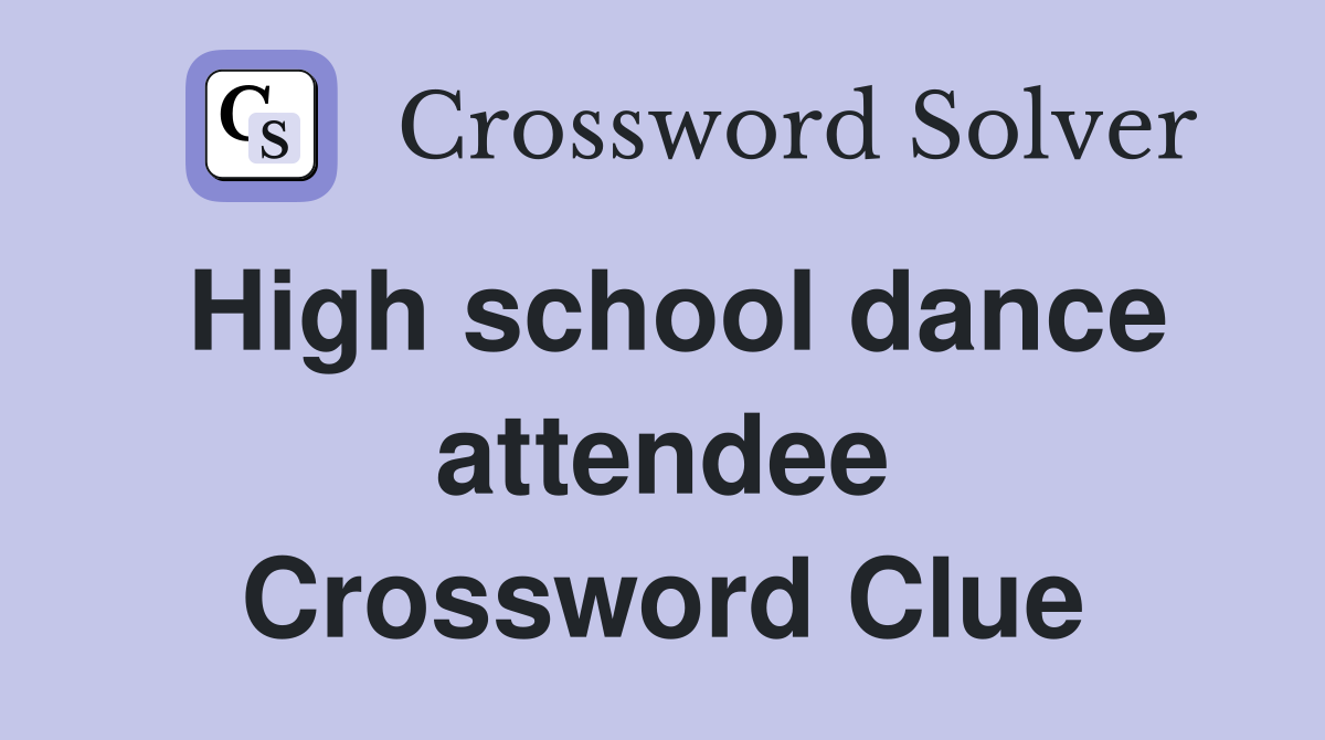 High school dance attendee Crossword Clue