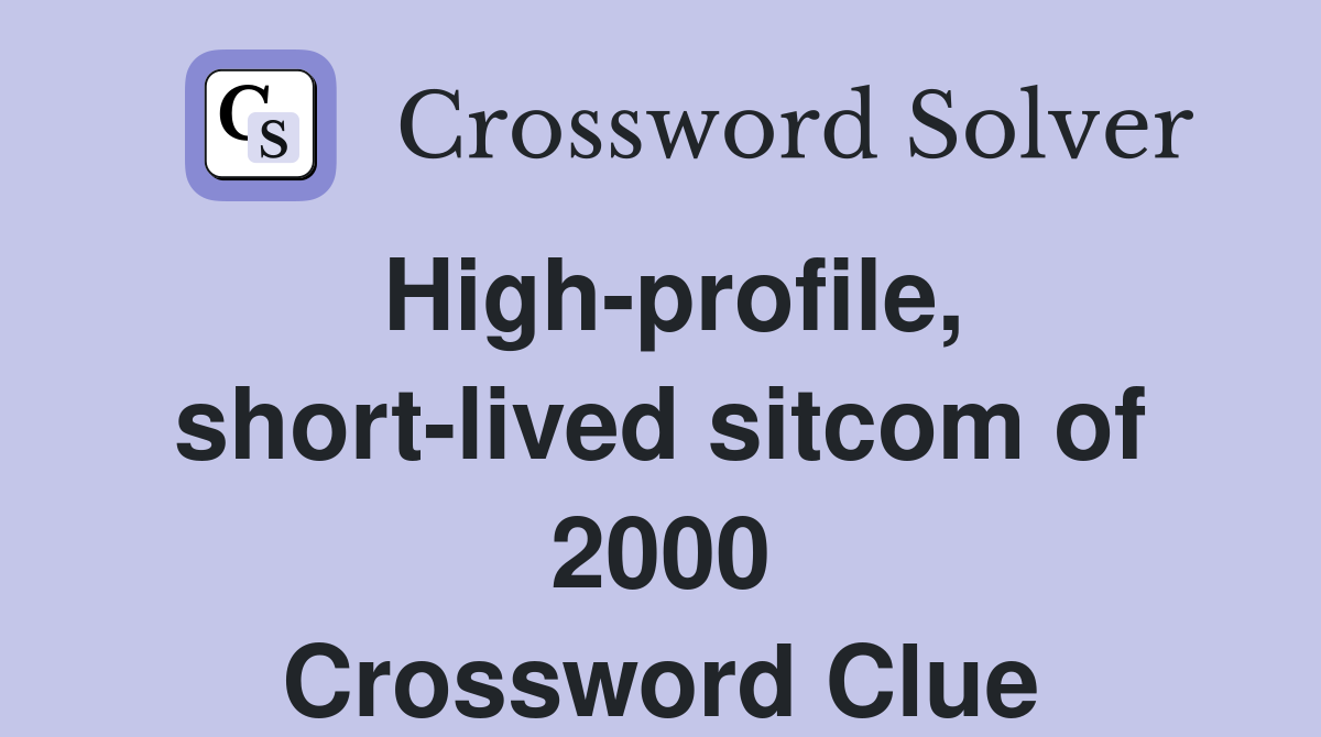 High-profile, short-lived sitcom of 2000 Crossword Clue
