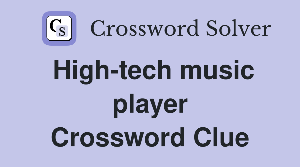 High-tech music player Crossword Clue