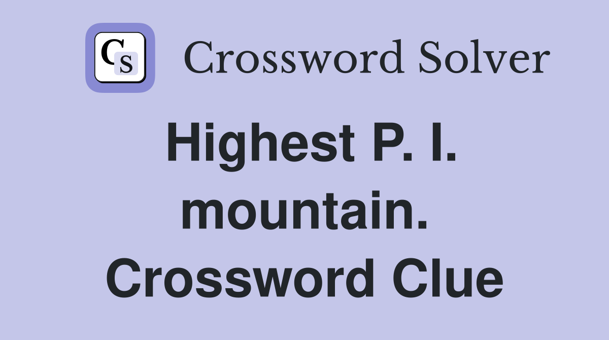 Highest P. I. mountain. Crossword Clue