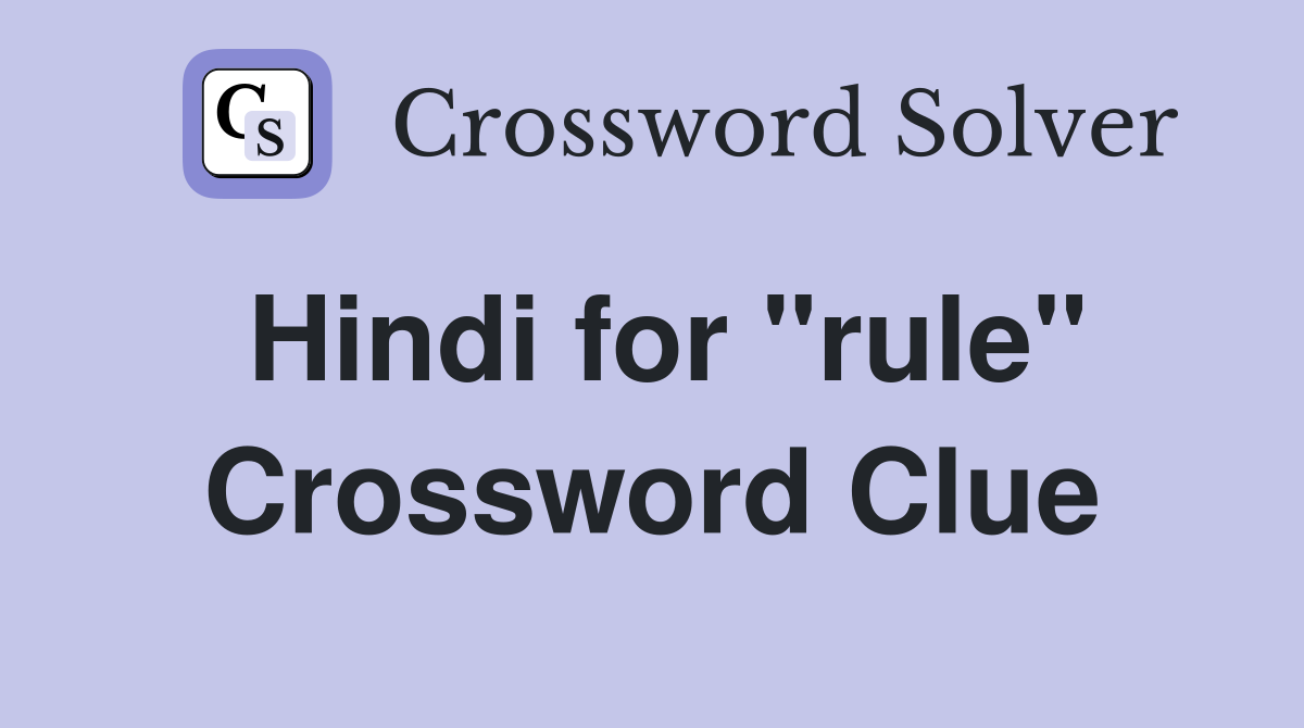 Hindi for "rule" Crossword Clue