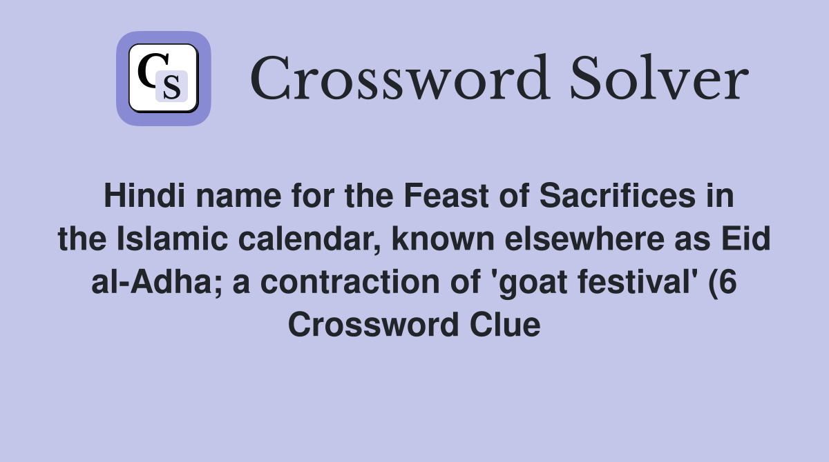Hindi name for the Feast of Sacrifices in the Islamic calendar known Hindi name for the Feast of Sacrifices in the Islamic calendar known