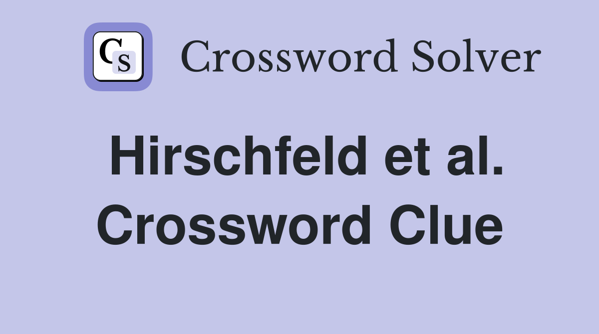 Hirschfeld et al. Crossword Clue