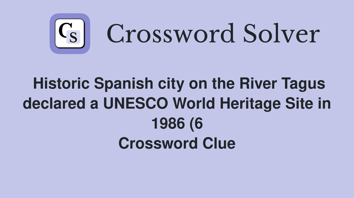 Historic Spanish city on the River Tagus declared a UNESCO World Historic Spanish city on the River Tagus declared a UNESCO World