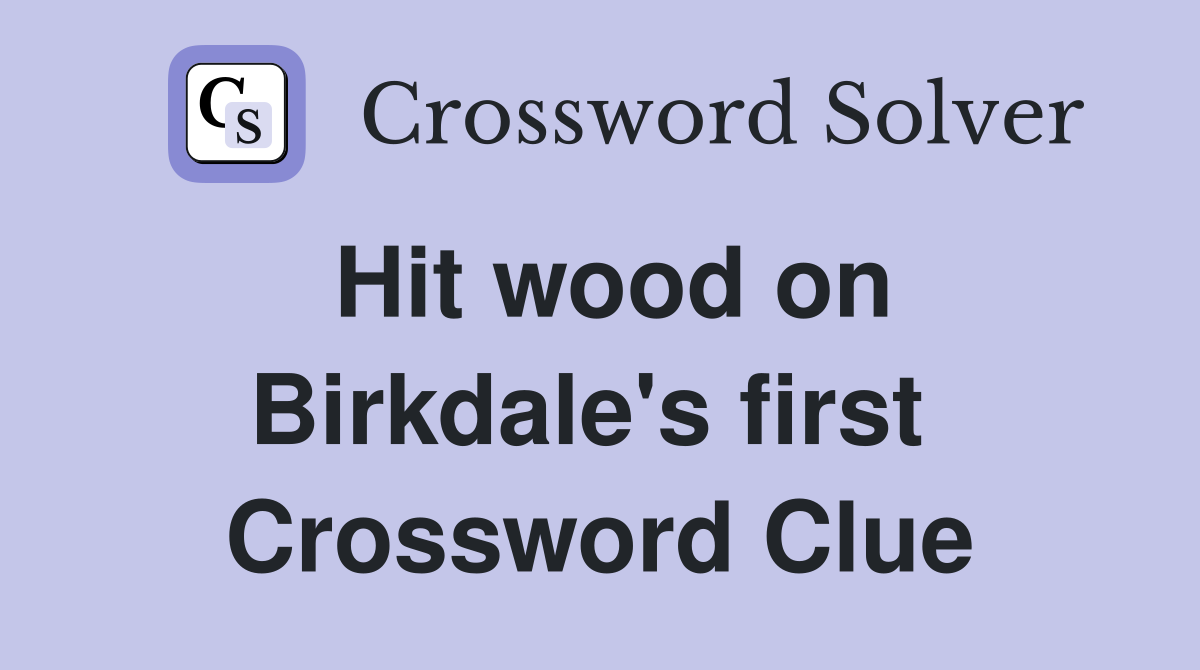 Hit wood on Birkdale's first  Crossword Clue