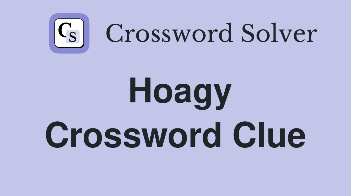 Hoagy Crossword Clue