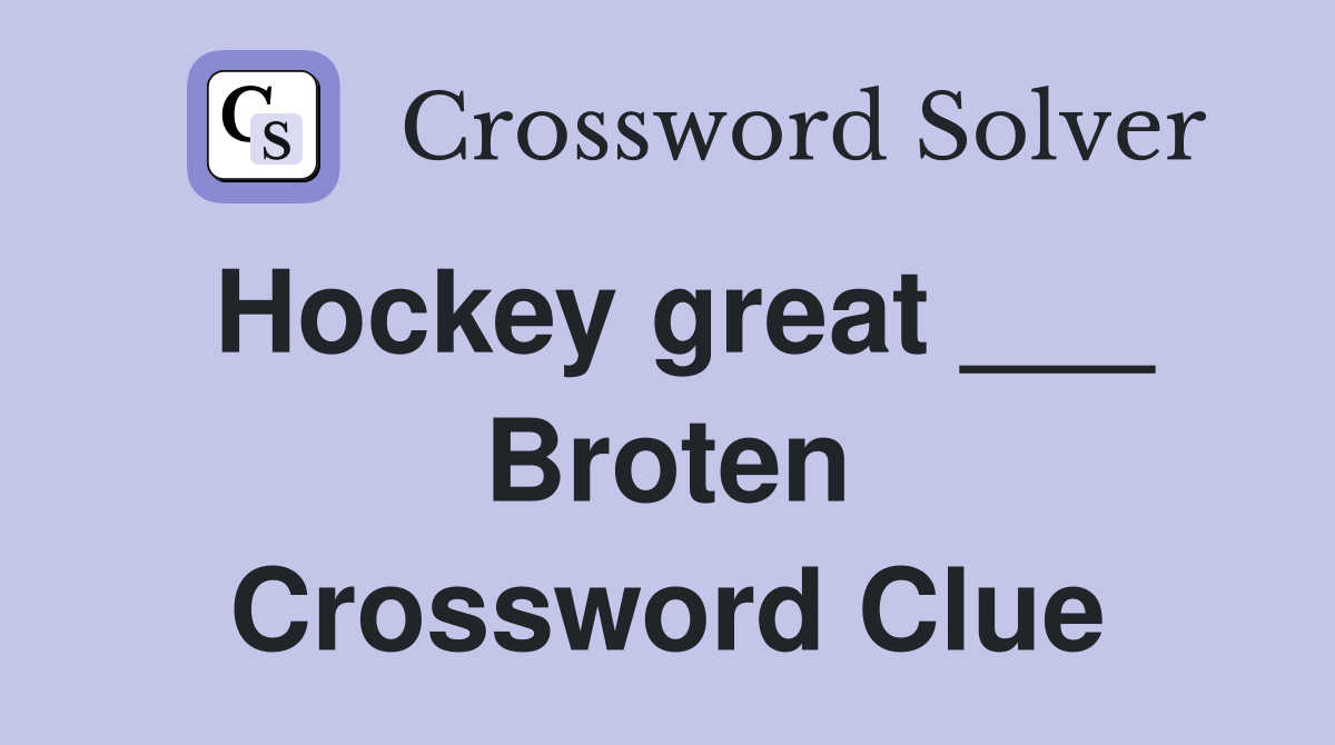 Hockey great ___ Broten Crossword Clue