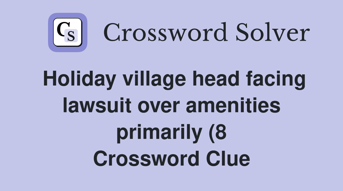 Holiday village head facing lawsuit over amenities primarily (8 Holiday village head facing lawsuit over amenities primarily (8