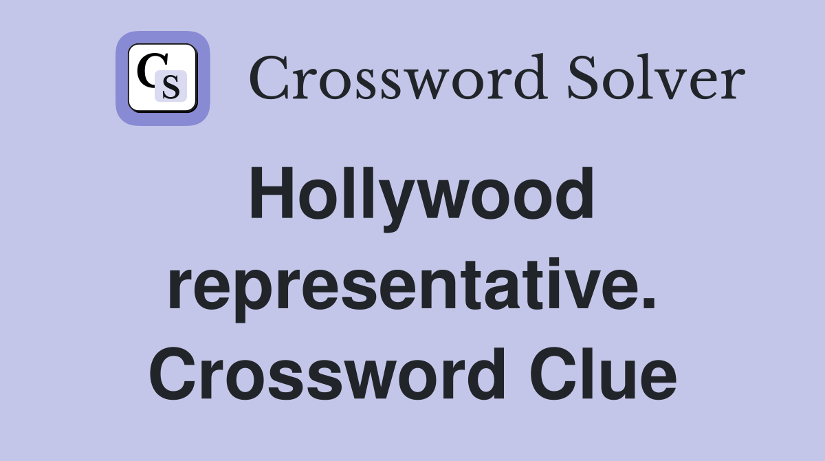 Hollywood representative. Crossword Clue